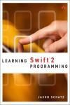 LEARNING SWIFT 2 PROGRAMMING 2E