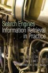 SEARCH ENGINES. INFORMATION RETRIEVAL IN PRACTICE