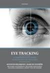 EYE TRACKING. A COMPREHENSIVE GUIDE TO METHODS AND MEASURES