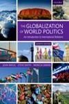 THE GLOBALIZATION OF WORLD POLITICS. AN INTRODUCTION TO INTERNATI