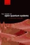 THE THEORY OF OPEN QUANTUM SYSTEMS