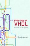 EFFECTIVE CODING WITH VHDL. PRINCIPLES AND BEST PRACTICE