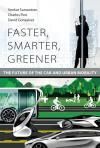 FASTER, SMARTER, GREENER. THE FUTURE OF THE CAR AND URBAN MOBILIT