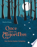 ONCE UPON AN ALGORITHM