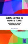 SOCIAL ACTIVISM IN WOMEN'S TENNIS. GENERATIONS OF POLITICS AND CU