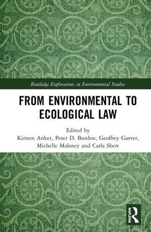 FROM ENVIRONMENTAL TO ECOLOGICAL LAW