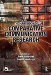 THE HANDBOOK OF COMPARATIVE COMMUNICATION RESEARCH