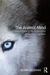 THE ANIMAL MIND. AN INTRODUCTION TO THE PHILOSOPHY OF ANIMAL COGNITION