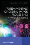 FUNDAMENTALS OF DIGITAL IMAGE PROCESSING: A PRACTICAL APPROACH WI