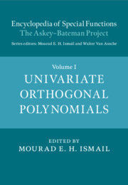 ENCYCLOPEDIA OF SPECIAL FUNCTIONS: THE ASKEY-BATEMAN PROJECT. VOLUME 1. UNIVARIATE ORTHOGONAL POLYNO
