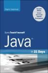 JAVA IN 21 DAYS, SAMS TEACH YOURSELF (COVERING JAVA 8) 7E