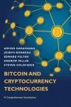 BITCOIN AND CRYPTOCURRENCY TECHNOLOGIES: A COMPREHENSIVE INTRODUC