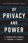 OF PRIVACY AND POWER: THE TRANSATLANTIC STRUGGLE OVER FREEDOM AND