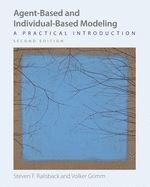AGENT-BASED AND INDIVIDUAL-BASED MODELING:. A PRACTICAL INTRODUCT