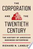 THE CORPORATION AND THE TWENTIETH CENTURY