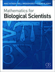 MATHEMATICS FOR BIOLOGICAL SCIENTISTS