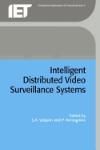 INTELLIGENT DISTRIBUTED VIDEO SURVEILLANCE SYSTEMS