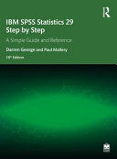 IBM SPSS STATISTICS 29 STEP BY STEP