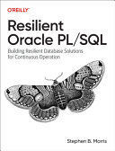RESILIENT ORACLE PL/SQL