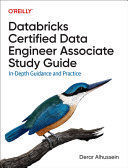 DATABRICKS CERTIFIED DATA ENGINEER ASSOCIATE STUDY GUIDE