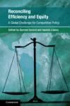RECONCILING EFFICIENCY AND EQUITY. A GLOBAL CHALLENGE FOR COMPETITION POLICY
