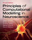PRINCIPLES OF COMPUTATIONAL MODELLING IN NEUROSCIENCE