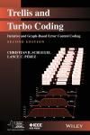 TRELLIS AND TURBO CODING: ITERATIVE AND GRAPH-BASED ERROR CONTROL CODING 2E