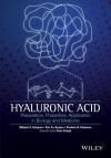 HYALURONIC ACID: PRODUCTION, PROPERTIES, APPLICATION IN BIOLOGY A