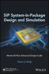 SIP SYSTEM-IN-PACKAGE DESIGN AND SIMULATION: MENTOR EE FLOW ADVANCED DESIGN GUIDE
