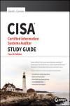 CISA: CERTIFIED INFORMATION SYSTEMS AUDITOR STUDY GUIDE 4E