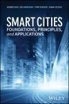SMART CITIES: FOUNDATIONS, PRINCIPLES, AND APPLICATIONS