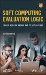 SOFT COMPUTING EVALUATION LOGIC: THE LSP DECISION METHOD AND ITS APPLICATIONS