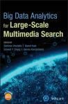 BIG DATA ANALYTICS FOR LARGE-SCALE MULTIMEDIA SEARCH