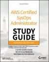 EBOOK: AWS Certified SysOps Administrator Study Guide: Associate SOA-C01 Exam 2e