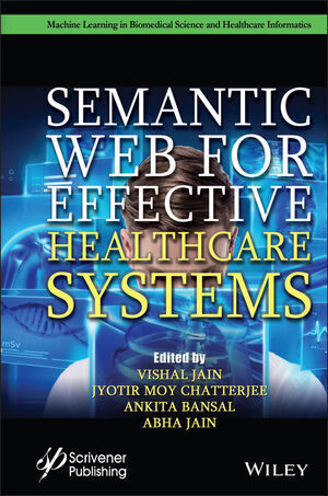 SEMANTIC WEB FOR EFFECTIVE HEALTHCARE SYSTEMS