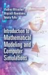 INTRODUCTION TO MATHEMATICAL MODELING AND COMPUTER SIMULATIONS