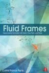 FLUID FRAMES. EXPERIMENTAL ANIMATION WITH SAND, CLAY, PAINT, AND PIXELS
