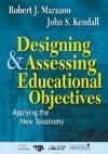DESIGNING AND ASSESSING EDUCATIONAL OBJECTIVES. APPLYING THE NEW 