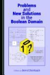 PROBLEMS AND NEW SOLUTIONS IN THE BOOLEAN DOMAIN