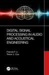 DIGITAL SIGNAL PROCESSING IN AUDIO AND ACOUSTICAL ENGINEERING