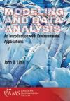 MODELING AND DATA ANALYSIS: AN INTRODUCTION WITH ENVIRONMENTAL APPLICATIONS