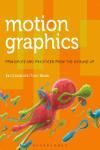 MOTION GRAPHICS: PRINCIPLES AND PRACTICES FROM THE GROUND UP ( REQUIRED READING RANGE )