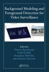 BACKGROUND MODELING AND FOREGROUND DETECTION FOR VIDEO SURVEILLANCE