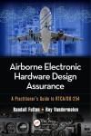 AIRBORNE ELECTRONIC HARDWARE DESIGN ASSURANCE: A PRACTITIONER´S GUIDE TO RTCA/DO-254