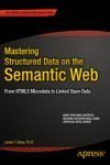 MASTERING STRUCTURED DATA ON THE SEMANTIC WEB. FROM HTML5 MICRODA