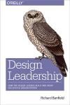 DESIGN LEADERSHIP. HOW TOP DESIGN LEADERS BUILD AND GROW SUCCESSF