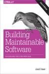 BUILDING MAINTAINABLE SOFTWARE, JAVA EDITION. TEN GUIDELINES FOR FUTURE-PROOF CODE
