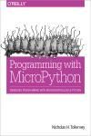 PROGRAMMING WITH MICROPYTHON. EMBEDDED PROGRAMMING WITH MICROCONTROLLERS AND PYTHON