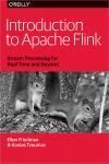 INTRODUCTION TO APACHE FLINK. STREAM PROCESSING FOR REAL TIME AND BEYOND