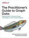 THE PRACTITIONER´S GUIDE TO GRAPH DATA